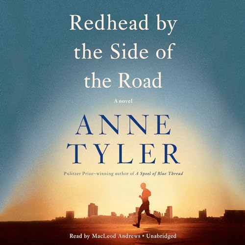 Redhead by the Side of the Road: A novel von Random House Audio